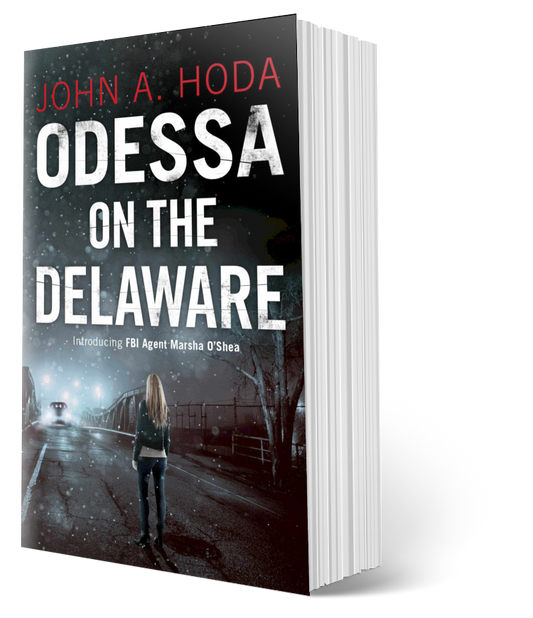 Paperback Edition: Odessa on the Delaware Introducing FBI Agent Marsha O'Shea