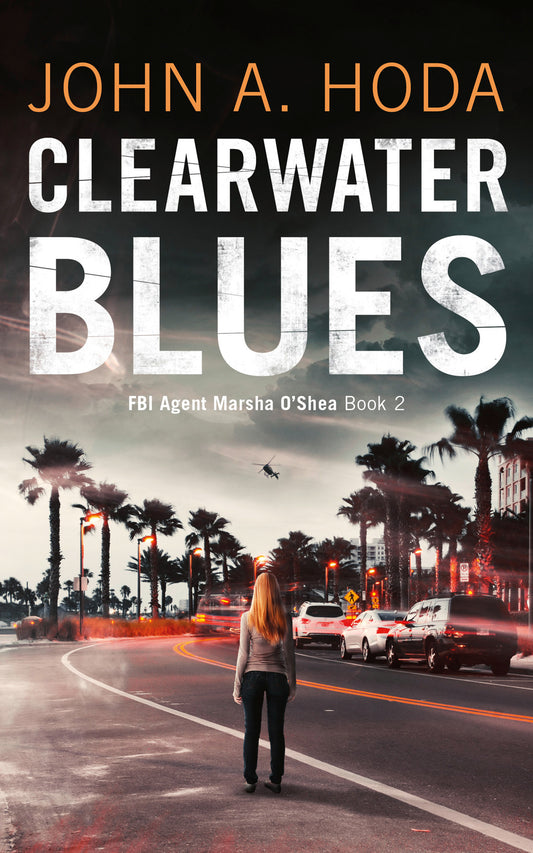 Clearwater Blues - Book Two in the FBI Agent Marsha O'Shea Series